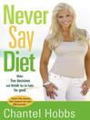 Never Say Diet